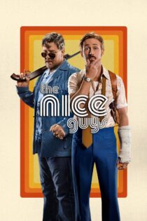 دانلود فیلم The Nice Guys 2016 مردان خوب
